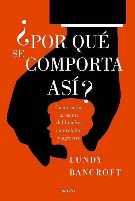 POR QUÉ SE COMPORTA ASÍ? | 9788449333200 | BANCROFT, LUNDY | Llibreria Aqualata | Comprar libros en catalán y castellano online | Comprar libros Igualada
