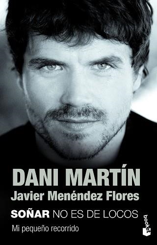 SOÑAR NO ES DE LOCOS | 9788499985985 | MARTÍN, DANI / MENÉNDEZ FLORES, JAVIER | Llibreria Aqualata | Comprar llibres en català i castellà online | Comprar llibres Igualada