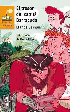 TRESOR DEL CAPITA BARRACUDA, EL (V.V.TARONJA 197) | 9788466142144 | CAMPOS MARTÍNEZ, LLANOS | Llibreria Aqualata | Comprar libros en catalán y castellano online | Comprar libros Igualada