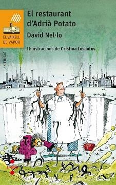 RESTAURANT D'ADRIA POTATO, EL (V.V.TARONJA 158) | 9788466142335 | NEL·LO COLOM, DAVID | Llibreria Aqualata | Comprar libros en catalán y castellano online | Comprar libros Igualada