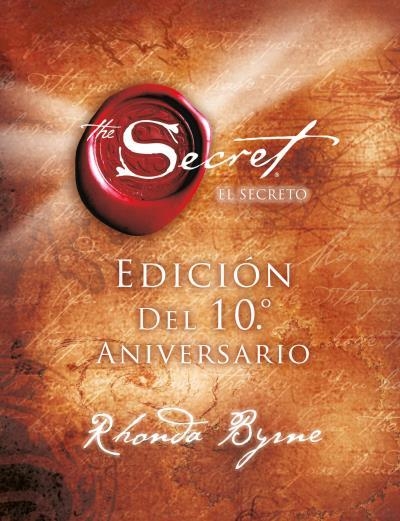 SECRETO, EL (X ANIVERSARIO) | 9788479539818 | BYRNE, RHONDA | Llibreria Aqualata | Comprar libros en catalán y castellano online | Comprar libros Igualada