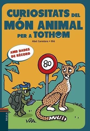 CURIOSITATS DEL MÓN ANIMAL PER A TOTHOM | 9788447933037 | CARRETERO ERNESTO, ABEL | Llibreria Aqualata | Comprar libros en catalán y castellano online | Comprar libros Igualada