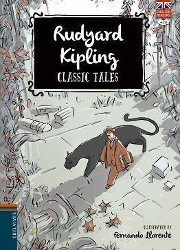 RUDYARD KIPLING. CLASSIC TALES (ENGLISH READERS + CD) | 9788414006436 | KIPLING, RUDYARD | Llibreria Aqualata | Comprar libros en catalán y castellano online | Comprar libros Igualada