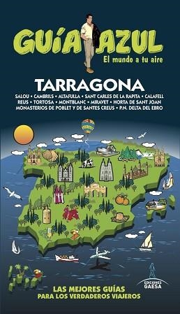 TARRAGONA (GUÍA AZUL) ED. 2017 | 9788416766680 | INGELMO, ÁNGEL | Llibreria Aqualata | Comprar libros en catalán y castellano online | Comprar libros Igualada