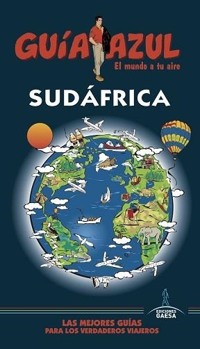 SUDAFRICA (GUÍA AZUL) ED. 2017 | 9788416766772 | MAZARRASA, LUIS / AIZPÚN, ISABEL / MARÍN, MIGUEL | Llibreria Aqualata | Comprar libros en catalán y castellano online | Comprar libros Igualada