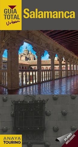 SALAMANCA (GUIA TOTAL URBAN) ED 2017 | 9788499358840 | FRANCIA SÁNCHEZ, IGNACIO | Llibreria Aqualata | Comprar libros en catalán y castellano online | Comprar libros Igualada