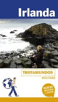 IRLANDA (TROTAMUNDOS) ED 2017 | 9788415501770 | GLOAGUEN, PHILIPPE | Llibreria Aqualata | Comprar libros en catalán y castellano online | Comprar libros Igualada
