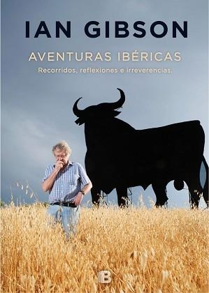 AVENTURAS IBÉRICAS | 9788466660143 | GIBSON, IAN | Llibreria Aqualata | Comprar libros en catalán y castellano online | Comprar libros Igualada