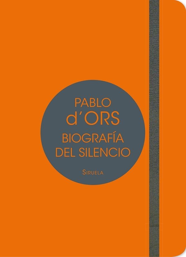 BIOGRAFÍA DEL SILENCIO. BREVE ENSAYO SOBRE MEDITACIÓN | 9788417041007 | D'ORS, PABLO | Llibreria Aqualata | Comprar libros en catalán y castellano online | Comprar libros Igualada