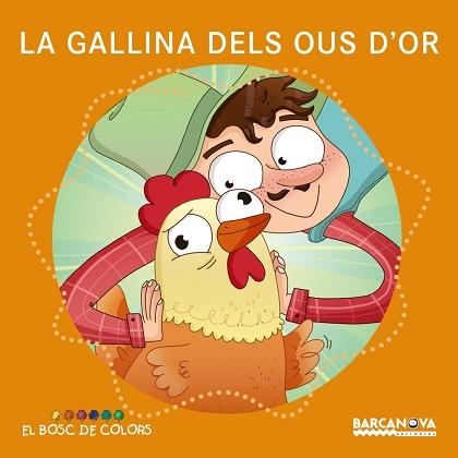 GALLINA DELS OUS D'OR, LA | 9788448942779 | BALDÓ, ESTEL / GIL, ROSA / SOLIVA, MARIA | Llibreria Aqualata | Comprar libros en catalán y castellano online | Comprar libros Igualada
