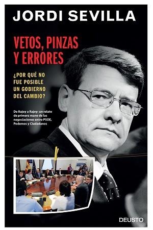 VETOS, PINZAS Y ERRORES. ¿POR QUÉ NO FUE POSIBLE UN GOBIERNO DEL CAMBIO? | 9788423427208 | SEVILLA SEGURA, JORDI | Llibreria Aqualata | Comprar libros en catalán y castellano online | Comprar libros Igualada