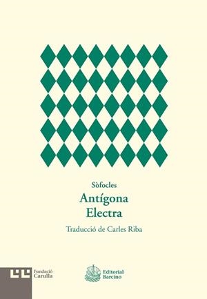 ANTÍGONA. ELECTRA | 9788472268135 | SÒFOCLES | Llibreria Aqualata | Comprar llibres en català i castellà online | Comprar llibres Igualada