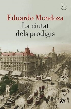 CIUTAT DELS PRODIGIS, LA | 9788429775877 | MENDOZA, EDUARDO | Llibreria Aqualata | Comprar libros en catalán y castellano online | Comprar libros Igualada