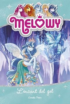 MELOWY. L'ENCANT DEL GEL 4 | 9788491371830 | STAR, DANIELLE | Llibreria Aqualata | Comprar llibres en català i castellà online | Comprar llibres Igualada