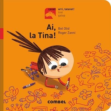 AI, LA TINA! - ARRI, TATANET! | 9788491012214 | OLID BAEZ, BEL | Llibreria Aqualata | Comprar libros en catalán y castellano online | Comprar libros Igualada