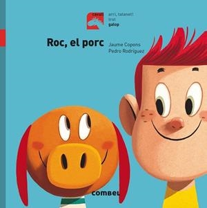 ROC, EL PORC - GALOP | 9788491012290 | COPONS RAMON, JAUME | Llibreria Aqualata | Comprar llibres en català i castellà online | Comprar llibres Igualada
