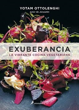 EXUBERANCIA: LA VIBRANTE COCINA VEGETARIANA | 9788416295074 | OTTOLENGHI, YOTAM | Llibreria Aqualata | Comprar libros en catalán y castellano online | Comprar libros Igualada