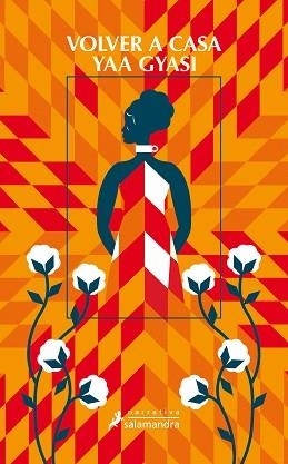 VOLVER A CASA | 9788498387971 | GYASI, YAA | Llibreria Aqualata | Comprar libros en catalán y castellano online | Comprar libros Igualada