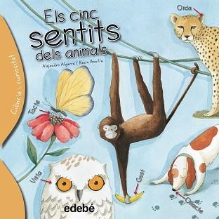 CINC SENTITS DELS ANIMALS, ELS | 9788468329635 | ALGARRA, ALEJANDRO / BONILLA, ROCÍO | Llibreria Aqualata | Comprar llibres en català i castellà online | Comprar llibres Igualada