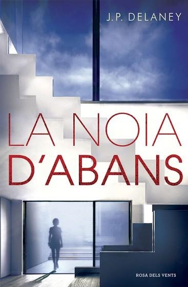 NOIA D'ABANS, LA | 9788416430673 | DELANEY,J.P. | Llibreria Aqualata | Comprar libros en catalán y castellano online | Comprar libros Igualada
