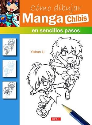 CÓMO DIBUJAR MANGA. CHIBIS | 9788498745511 | LI, YISHAN | Llibreria Aqualata | Comprar libros en catalán y castellano online | Comprar libros Igualada