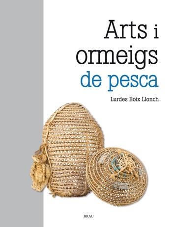 ARTS I ORMEIGS DE PESCA | 9788415885405 | BOIX LLONCH, LURDES | Llibreria Aqualata | Comprar libros en catalán y castellano online | Comprar libros Igualada