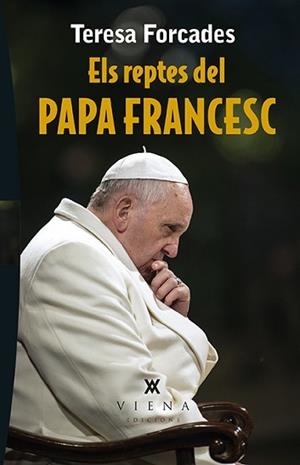 REPTES DEL PAPA FRANCESC, ELS | 9788483309391 | FORCADES, TERESA | Llibreria Aqualata | Comprar libros en catalán y castellano online | Comprar libros Igualada