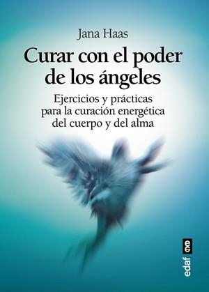 CURAR CON EL PODER DE LOS ÁNGELES | 9788441437128 | HASS, JANA | Llibreria Aqualata | Comprar libros en catalán y castellano online | Comprar libros Igualada