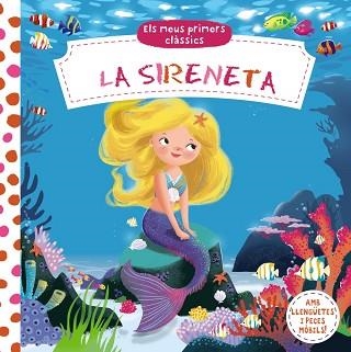 SIRENETA, LA. ELS MEUS PRIMERS CLÀSSICS | 9788499067810 | VV. AA. | Llibreria Aqualata | Comprar llibres en català i castellà online | Comprar llibres Igualada