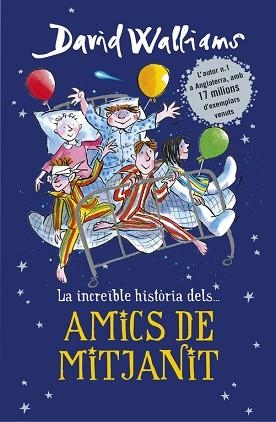 AMICS DE MITJANIT | 9788490437735 | WALLIAMS, DAVID | Llibreria Aqualata | Comprar libros en catalán y castellano online | Comprar libros Igualada