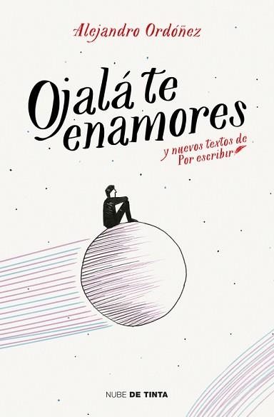 OJALÁ TE ENAMORES | 9788416588213 | ORDOÑEZ PERALES, ALEJANDRO | Llibreria Aqualata | Comprar libros en catalán y castellano online | Comprar libros Igualada