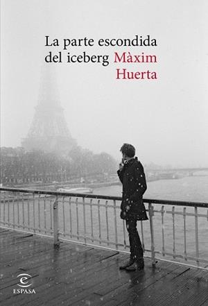 PARTE ESCONDIDA DEL ICEBERG, LA | 9788467047745 | HUERTA, MÀXIM  | Llibreria Aqualata | Comprar llibres en català i castellà online | Comprar llibres Igualada
