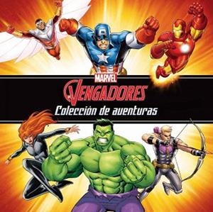 VENGADORES, LOS. COLECCIÓN DE AVENTURAS | 9788415343998 | MARVEL | Llibreria Aqualata | Comprar llibres en català i castellà online | Comprar llibres Igualada