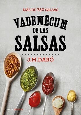 VADEMECUM DE LAS SALSAS | 9788448023119 | DARÓ, J. M. | Llibreria Aqualata | Comprar llibres en català i castellà online | Comprar llibres Igualada