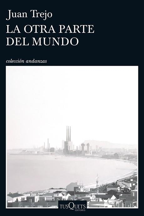 OTRA PARTE DEL MUNDO, LA | 9788490664001 | TREJO, JUAN | Llibreria Aqualata | Comprar libros en catalán y castellano online | Comprar libros Igualada