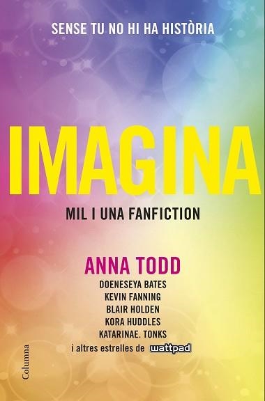 IMAGINA | 9788466422499 | TODD, ANNA | Llibreria Aqualata | Comprar libros en catalán y castellano online | Comprar libros Igualada