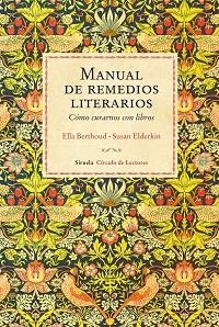 MANUAL DE REMEDIOS LITERARIOS. CÓMO CURARNOS CON LIBROS | 9788416964444 | BERTHOUD, ELLA / ELDERKIN, SUSAN | Llibreria Aqualata | Comprar llibres en català i castellà online | Comprar llibres Igualada