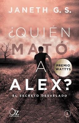 QUIÉN MATÓ A ALEX? EL SECRETO DESVELADO | 9788416224555 | G. S., JANETH | Llibreria Aqualata | Comprar libros en catalán y castellano online | Comprar libros Igualada
