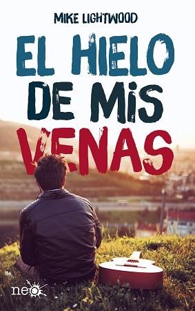 HIELO DE MIS VENAS, EL | 9788417002046 | LIGHTWOOD, MIKE | Llibreria Aqualata | Comprar libros en catalán y castellano online | Comprar libros Igualada