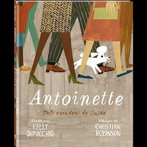 ANTOINETTE | 9788416394463 | DIPUCCHIO, KELLY | Llibreria Aqualata | Comprar llibres en català i castellà online | Comprar llibres Igualada