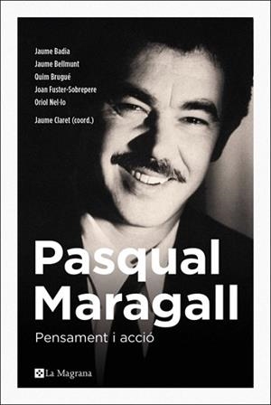 PASQUAL MARAGALL. PENSAMENT I ACCIÓ | 9788482648231 | CLARET MIRANDA, JAUME | Llibreria Aqualata | Comprar libros en catalán y castellano online | Comprar libros Igualada
