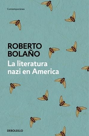 LITERATURA NAZI EN AMÉRICA, LA | 9788466337144 | BOLAÑO, ROBERTO | Llibreria Aqualata | Comprar llibres en català i castellà online | Comprar llibres Igualada