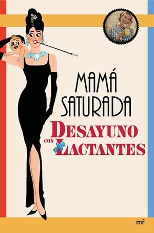 DESAYUNO CON LACTANTES | 9788427042858 | MAMÁ SATURADA | Llibreria Aqualata | Comprar llibres en català i castellà online | Comprar llibres Igualada