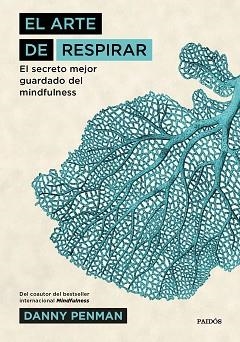 ARTE DE RESPIRAR, EL | 9788449333293 | PENMAN, DANNY | Llibreria Aqualata | Comprar libros en catalán y castellano online | Comprar libros Igualada
