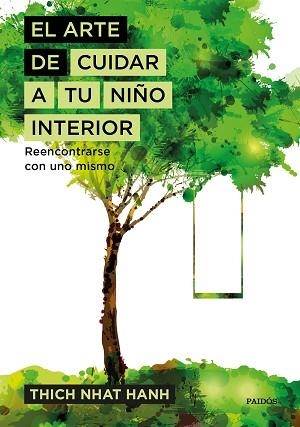 ARTE DE CUIDAR A TU NIÑO INTERIOR, EL | 9788449333309 | NHAT HANH, THICH  | Llibreria Aqualata | Comprar llibres en català i castellà online | Comprar llibres Igualada