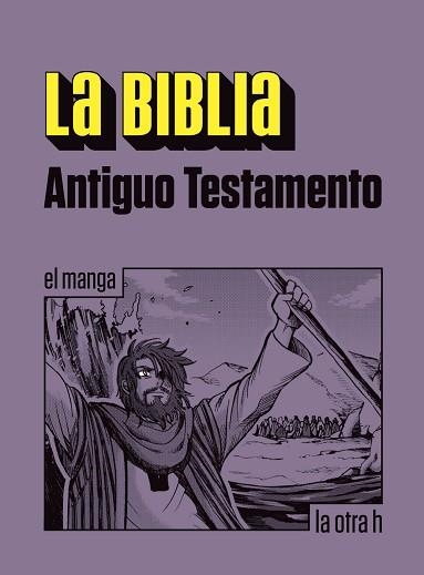 BIBLIA, LA. ANTIGUO TESTAMENTO. EL MANGA | 9788416540907 | ANÓNIMO | Llibreria Aqualata | Comprar libros en catalán y castellano online | Comprar libros Igualada