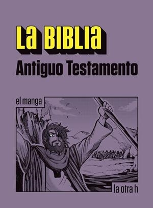 BIBLIA, LA. ANTIGUO TESTAMENTO. EL MANGA | 9788416540907 | ANÓNIMO | Llibreria Aqualata | Comprar libros en catalán y castellano online | Comprar libros Igualada