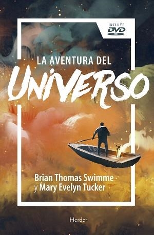 AVENTURA DEL UNIVERSO, LA | 9788425437953 | SWIMME, BRIAN THOMAS / TUCKER, MARY EVELYN | Llibreria Aqualata | Comprar libros en catalán y castellano online | Comprar libros Igualada