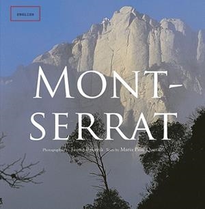 MONTSERRAT (ENGLISH) | 9788484780687 | BALANYÀ FONTDEVILA, JAUME / QUERALT DEL HIERRO, MARIA PILAR | Llibreria Aqualata | Comprar llibres en català i castellà online | Comprar llibres Igualada