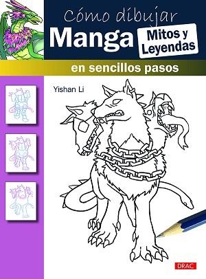 CÓMO DIBUJAR MANGA. MITOS Y LEYENDAS | 9788498745528 | LI, YISHAN | Llibreria Aqualata | Comprar libros en catalán y castellano online | Comprar libros Igualada